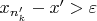 $x_{n_k'} - x' > \varepsilon$ $x_{n_k'} - x' > \varepsilon$