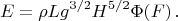 $$ E = \rho L  g^{3/2}  H^{5/2}  \Phi\!\left( F \right). $$