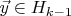 $\vec{y}\in H_{k-1}$