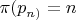 $\pi(p_{n)}=n$