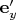 $\mathbf{e}'_y$