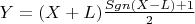 $Y=(X+L)\frac{Sgn(X-L)+1}2$