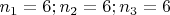 $n_1=6;n_2=6;n_3=6$