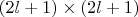 $(2l+1)\times(2l+1)$