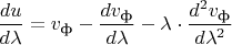 $\dfrac{du}{d\lambda}=v_\text{ф}-\dfrac{dv_\text{ф}}{d\lambda}-\lambda\cdot\dfrac{d^2 v_\text{ф}}{d\lambda^2}$