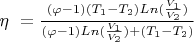 $\eta\ =\frac {(\varphi-1)(T_1-T_2)Ln(\frac {V_1} {V_2})}   {(\varphi-1)Ln(\frac {V_1} {V_2})+({T_1}-{T_2})}$