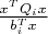 $\frac{x^T Q_i x}{b_i^T x}$