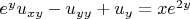 $e^yu_{xy}-u_{yy}+u_y=xe^{2y}$