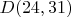 $D(24,31)$