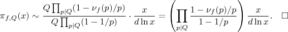 $$ \pi_{f,Q}(x) \sim \frac{Q \prod_{p|Q} (1 - \nu_f(p)/p)}{Q \prod_{p|Q} (1 - 1/p)} \cdot \frac{x}{d \ln x} = \left( \prod_{p|Q} \frac{1 - \nu_f(p)/p}{1 - 1/p} \right) \frac{x}{d \ln x}. \quad \square $$
