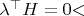 $\lambda^\top H = 0$ $\lambda^\top H = 0$