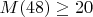 $M(48) \ge 20$