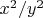 $x^2/y^2$