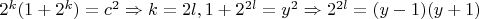 $2^k(1+2^k)=c^2 \Rightarrow k=2l, 1+2^{2l}=y^2\Rightarrow 2^{2l}=(y-1)(y+1)$