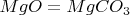 $MgO=MgCO_3$