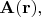 $\mathbf{A}(\mathbf{r}),$