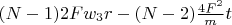 $(N-1) 2 F w_3 r - (N-2) \frac{4 F^2}{m} t$