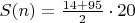 $S(n)=\frac{14+95}{2} \cdot 20$