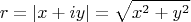 $$r = |x + iy| = \sqrt{x^2+ y^2}$$