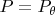 $P=P_{\theta}$ $P=P_{\theta}$