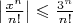$\left\lvert\frac{{x}^{n}}{n!} \right\rvert\leqslant \frac{{3}^{n}}{n!}$
