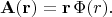 $$\mathbf{A}(\mathbf{r})=\mathbf{r}\,\Phi(r).$$ $$\mathbf{A}(\mathbf{r})=\mathbf{r}\,\Phi(r).$$
