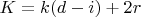 $K=k(d-i)+2r$ $K=k(d-i)+2r$
