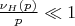 $ \frac{\nu_H(p)}{p} \ll 1 $