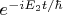 $e^{-iE_2t/\hbar}$