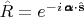 $\hat{R}=e^{-i\,\pmb{\alpha}\cdot\hat{\mathbf{s}}}$