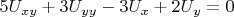 $5U_{xy}+3U_{yy}-3U_x+2U_y=0$