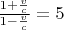 $\frac{1+\frac{v}{c}}{1-\frac{v}{c}} =5$