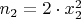 $n_2 = 2 \cdot x_2^2$