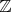 $ \ \mathbb{Z}$