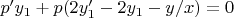 $p'y_1+p(2y_1'-2y_1-y/x)=0$
