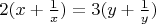 $2(x+\frac{1}{x})=3(y+\frac{1}{y})$