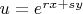 $u = e^{rx +sy}$ $u = e^{rx +sy}$